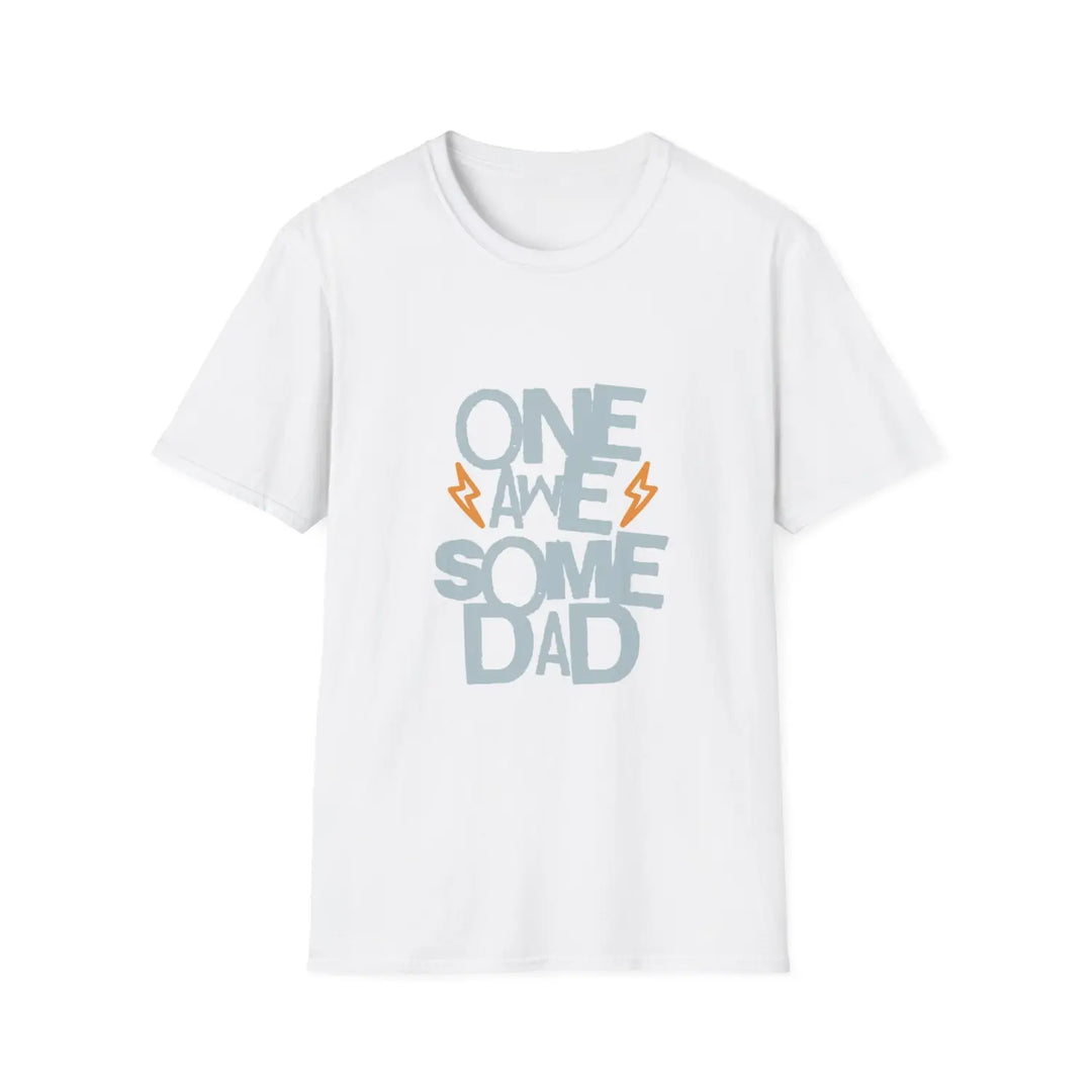 One awesome dad unisex softstyle t-shirt perfect father’s day gift casual wear apparel birthday celebration family