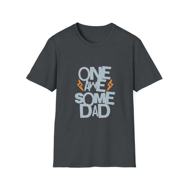 One awesome dad unisex softstyle t-shirt perfect father’s day gift casual wear apparel birthday celebration family