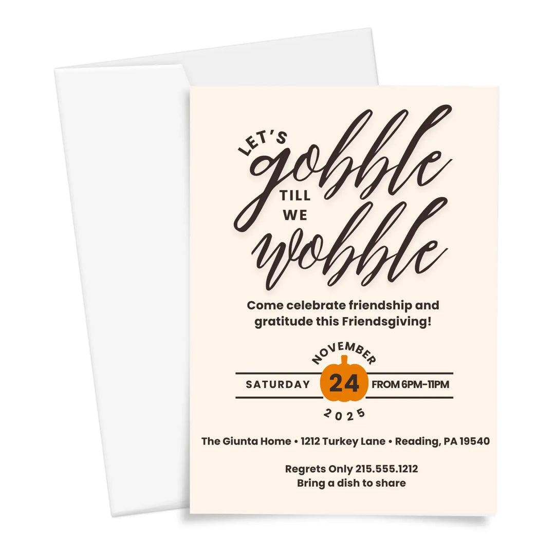 Gobble until you wobble thanksgiving invitation modern black and white typography printed or printable for fun fall