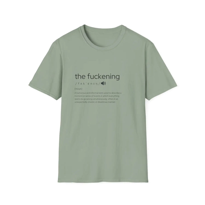 Humorous unisex t-shirt - ’the fuckening’ graphic tee funny gift for friends sarcastic apparel parties casual wear - s