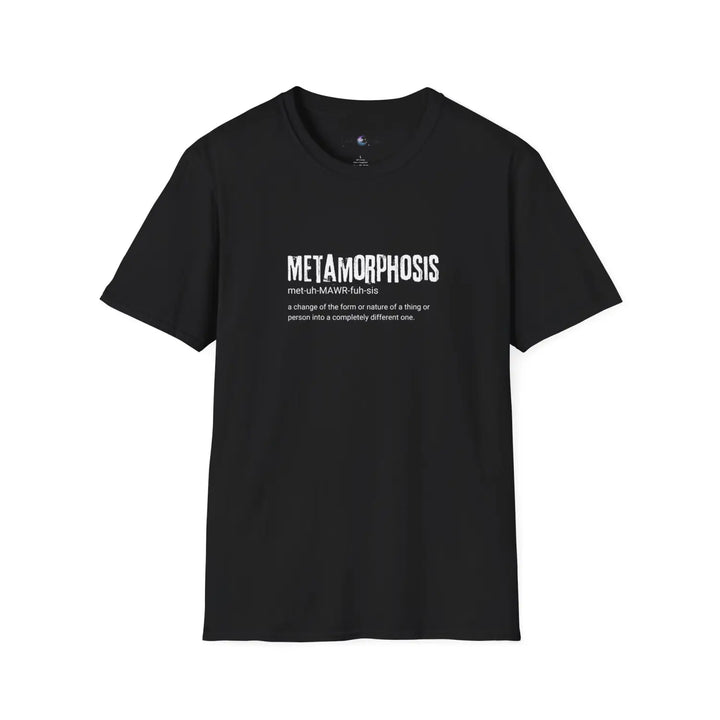 Metamorphosis unisex t-shirt inspirational change tee motivational gift casual wear self improvement shirt unique