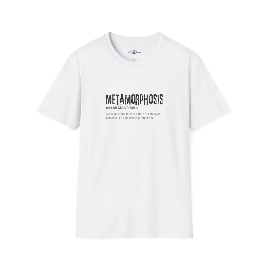 Metamorphosis unisex t-shirt inspirational change tee motivational gift casual wear self improvement shirt unique